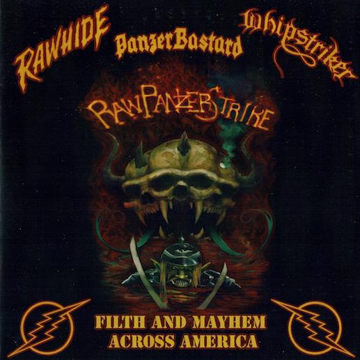 RAWHIDE / PANZERBASTARD / WHIPSTRIKER: Limited Tour EP