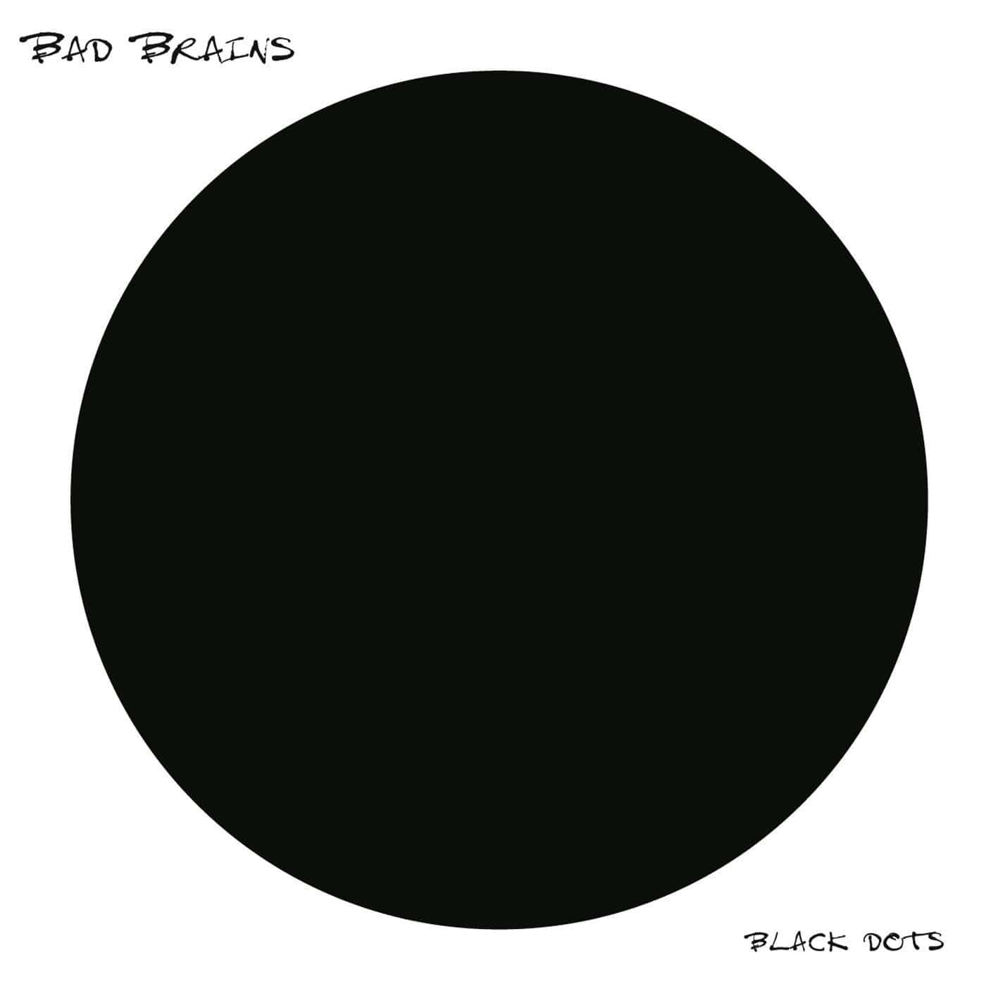 Bad Brains: Black Dots Lp – Grindhouse Releasing