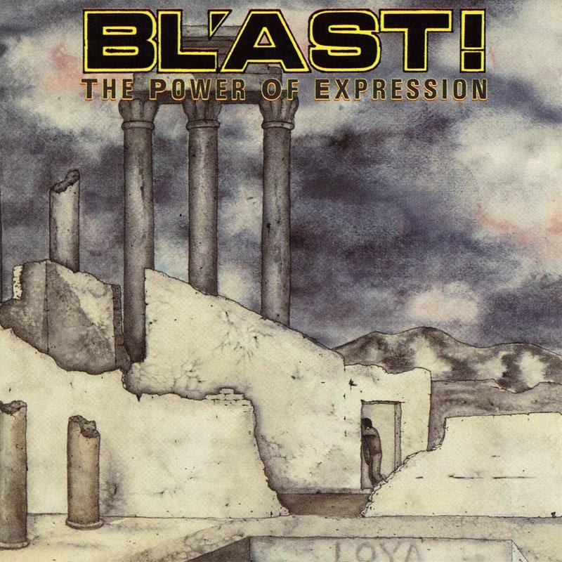 BL'AST!: The Power Of Expression LP
