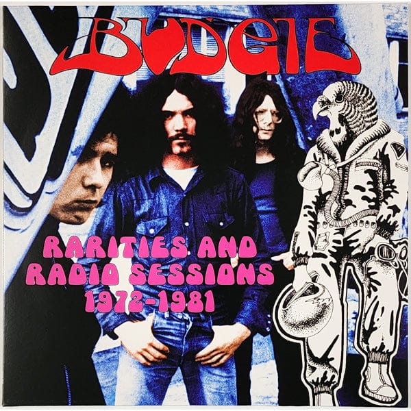 BUDGIE: Rarities And Radio Sessions 1972-1981 LP