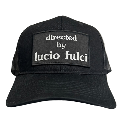 Directed by Lucio Fulci Hat