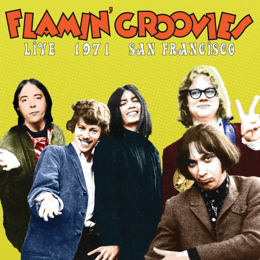 FLAMIN' GROOVIES: Live 1971 San Francisco LP