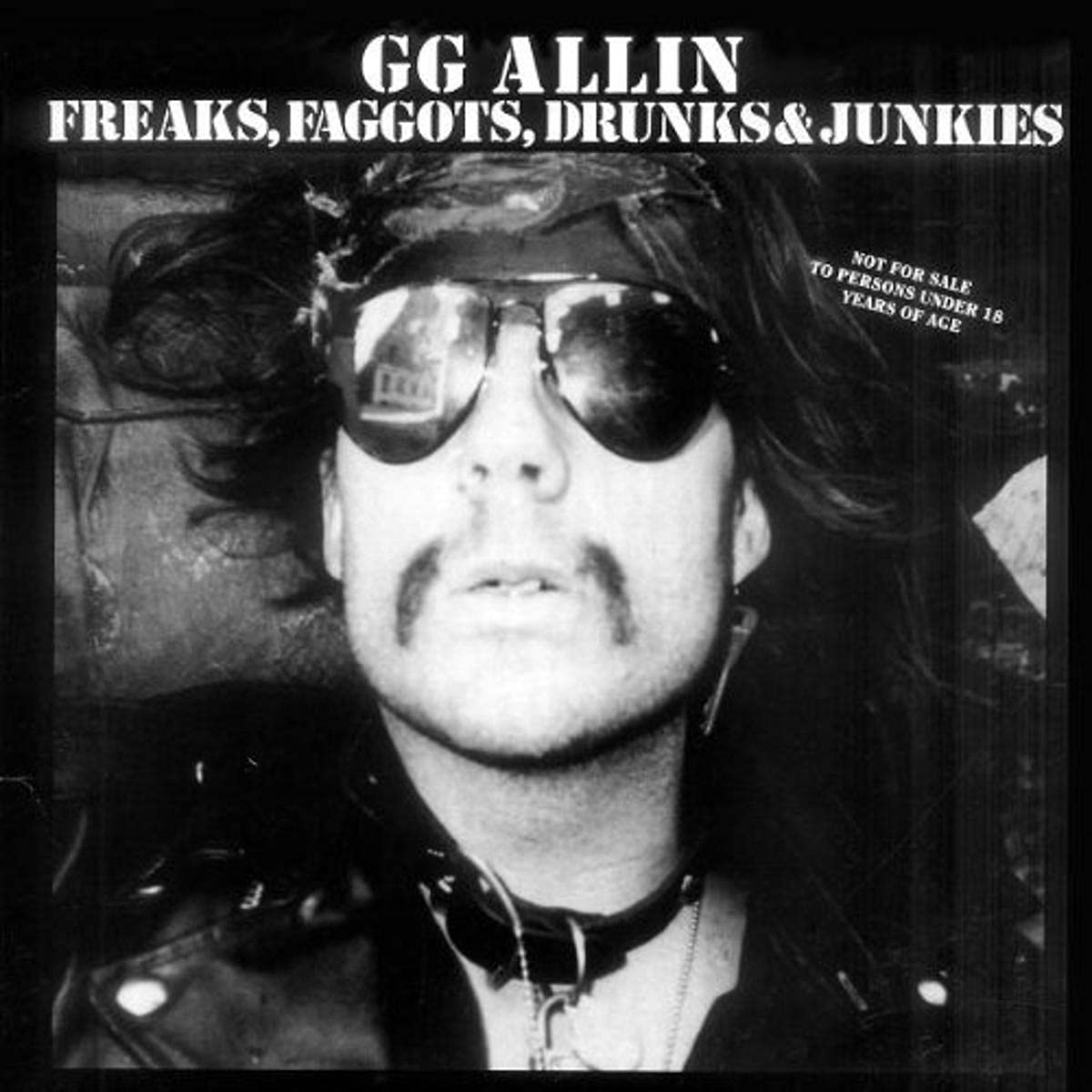 GG ALLIN: Freaks, Faggots, Drunks & Junkies LP