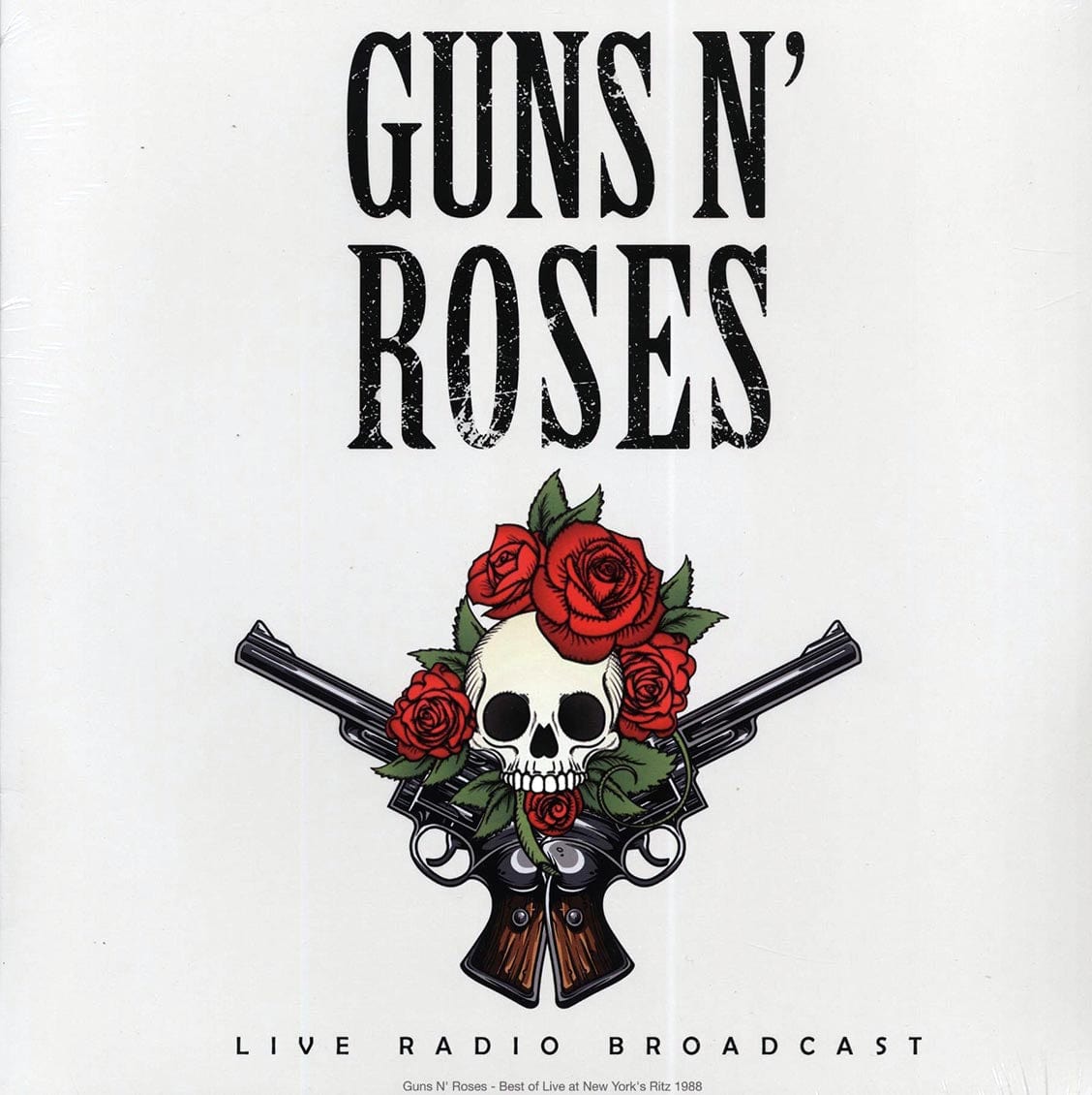 GUNS N' ROSES - Live Radio Broadcast: New York's Ritz 1988 LP