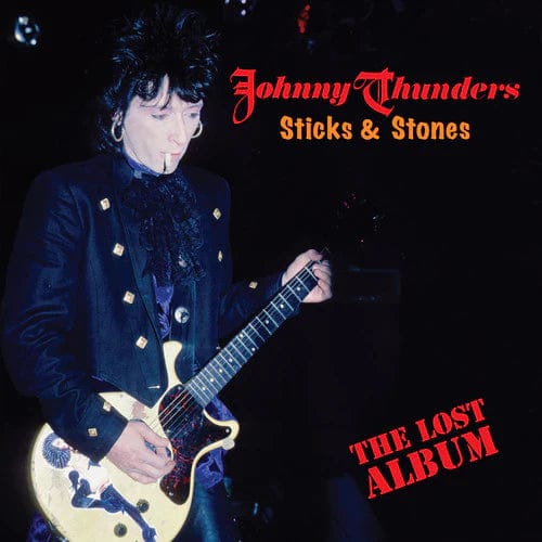 JOHNNY THUNDERS: Sticks & Stones (The Lost Album) 2LP