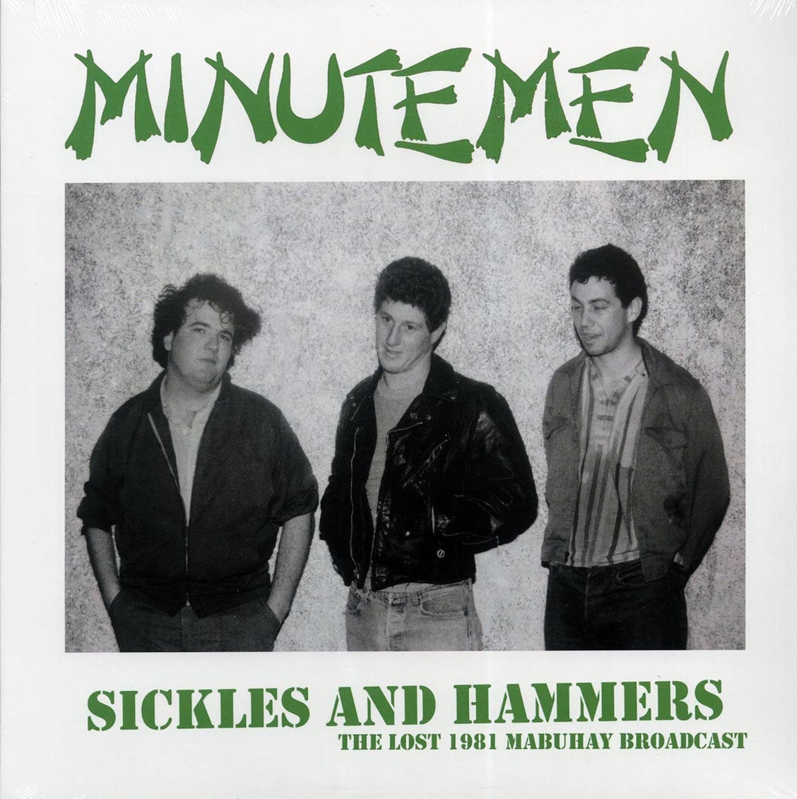 MINUTEMEN: Sickles and Hammers • The Lost 1981 Mabuhay Broadcast LP (limited to 500 copies)