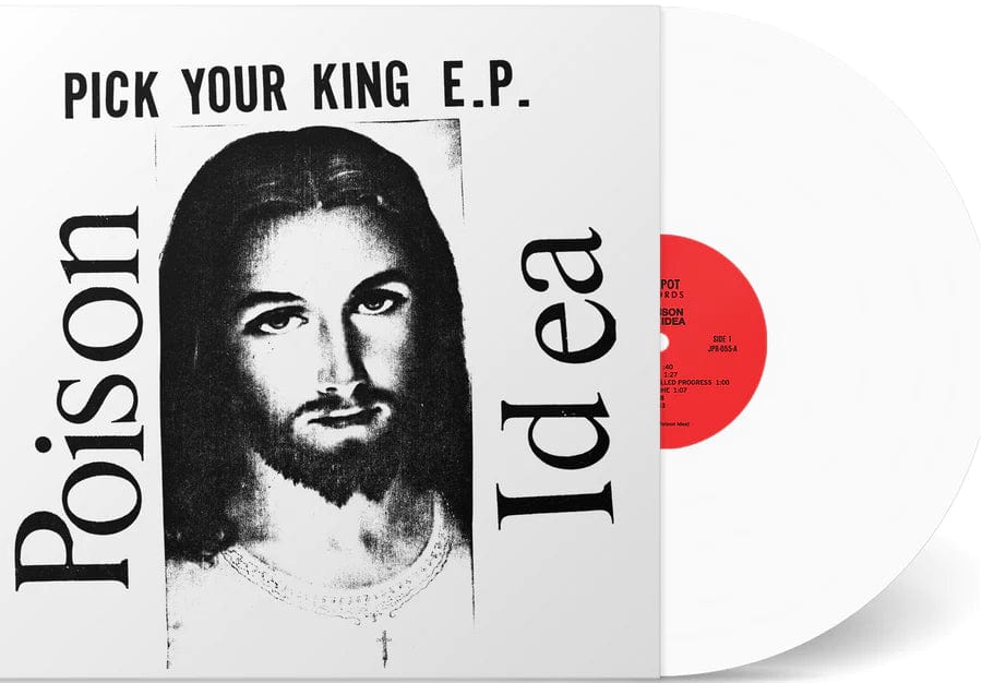 POISON IDEA: Pick Your King LP (white vinyl!)
