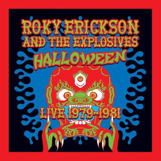 ROKY ERICKSON & THE EXPLOSIVES: Halloween • Live 1979-1981 (orange and red color vinyl) 2LP