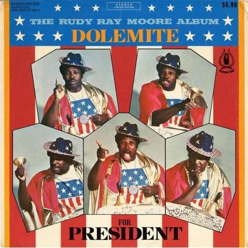 RUDY RAY MOORE: Dolemite for President LP