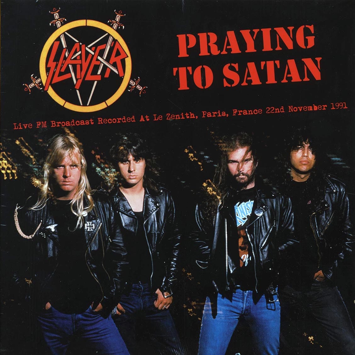 SLAYER: Praying To Satan - Live FM Broadcast Recorded at Le Zenith • Paris, France 11/22/1991 LP (limited to 500 copies)