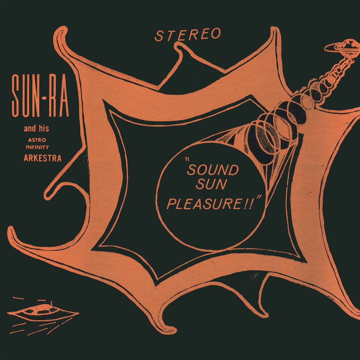 SUN RA & HIS ASTRO INFINITY ARKESTRA: Sound Sun Pleasure LP