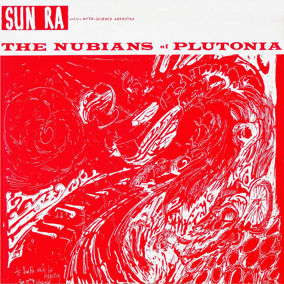 SUN RA & HIS MYTH SCIENCE ARKESTRA: The Nubians of Plutonia LP