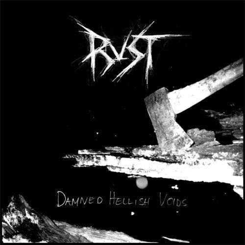 RUST: Damned Hellish Voids LP
