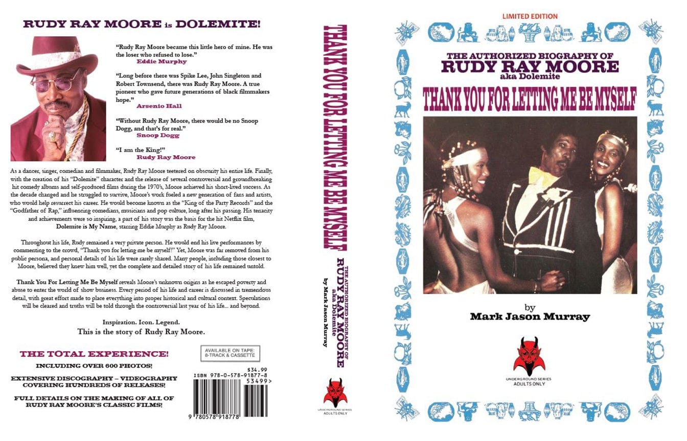 THANK YOU FOR LETTING ME BE MYSELF - The Authorized Biography of Rudy Ray Moore a.k.a. Dolemite: by Mark Jason Murray