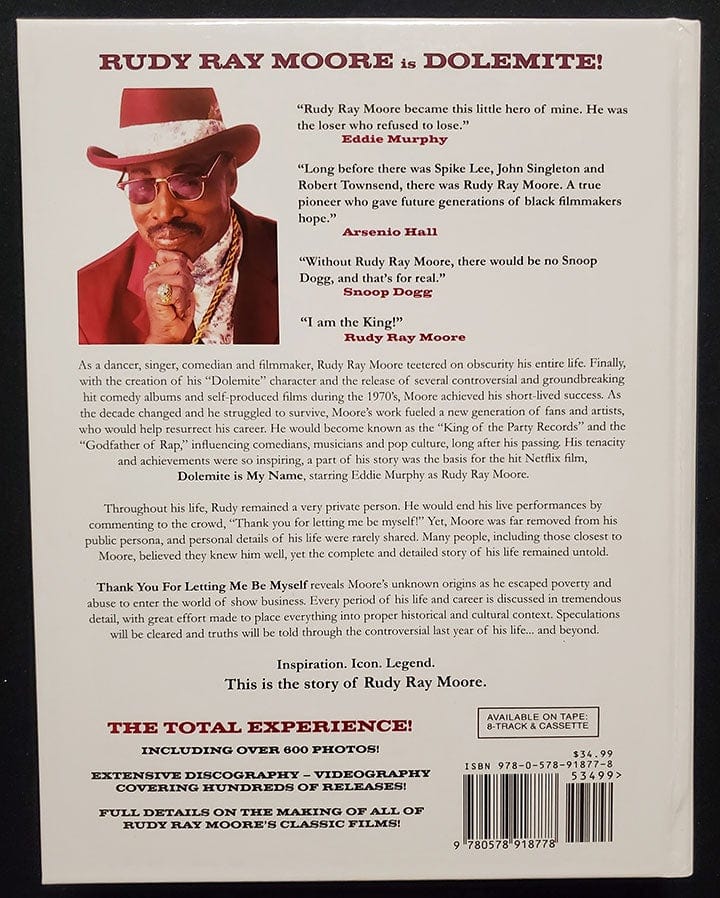 THANK YOU FOR LETTING ME BE MYSELF - The Authorized Biography of Rudy Ray Moore a.k.a. Dolemite: by Mark Jason Murray